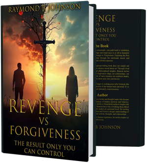 Revenge VS Forgiveness